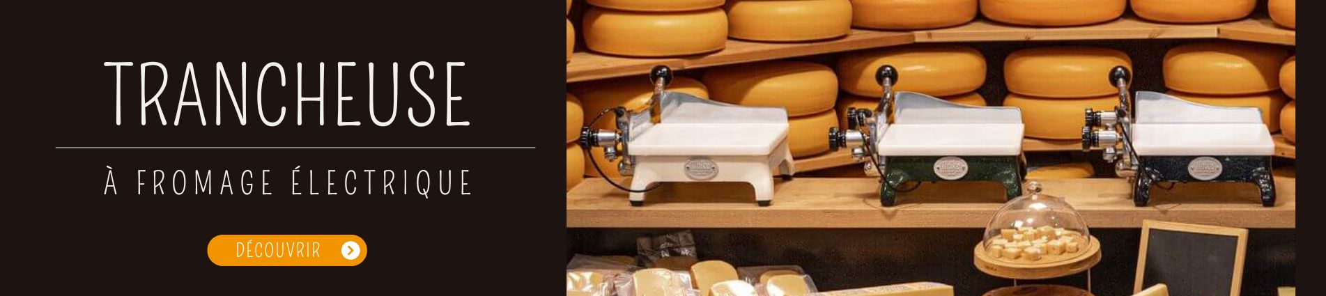 trancheuse professionnelle fromager